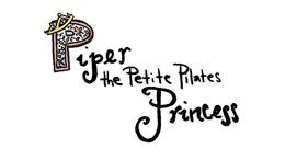 Piper: Petite Pilates Princess