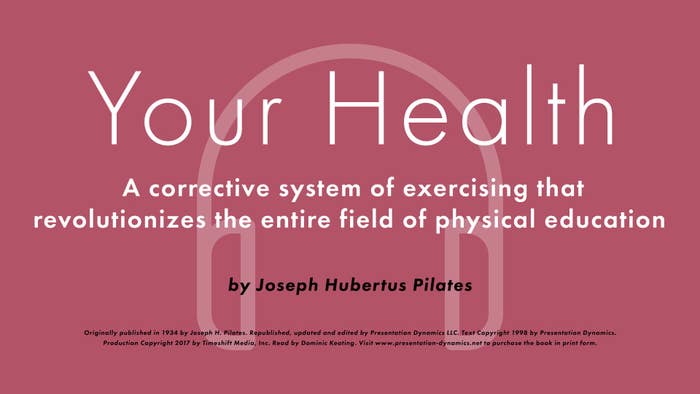 Pilates Anytime Presents: Joseph Pilates' Audio Books