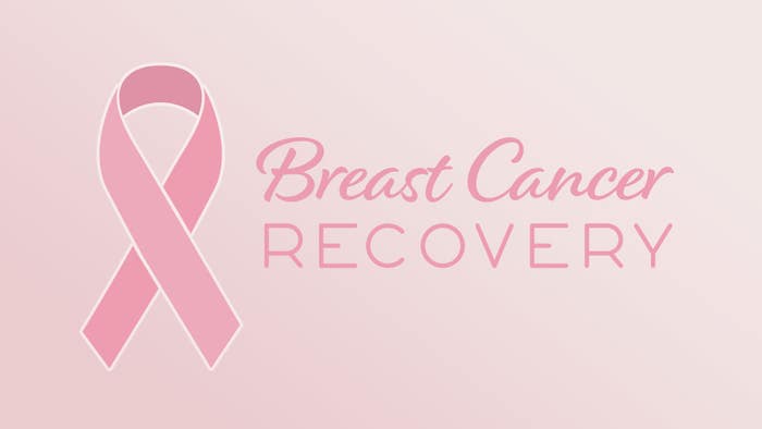Breast Cancer Recovery