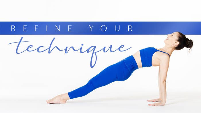 Refine Your Technique