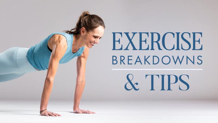 Exercise Breakdowns & Tips